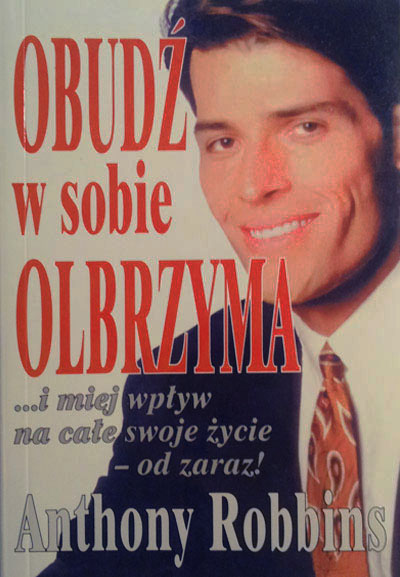 Obudź w sobie Olbrzyma - Anthony Robbins